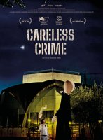 Careless Crime - Shahram Mokri - critique