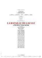 La bataille de Gaulle : J'écris ton nom - Antonin Baudry - Fiche film