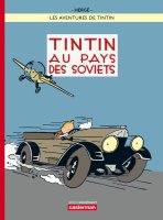 Tintin au pays des soviets (et en couleur) - La chronique BD