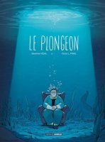  Le Plongeon – Séverine Vidal, Victor L. Pinel - chronique BD