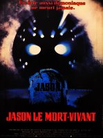Vendredi 13, chapitre 6 : Jason, le mort-vivant - la critique du film