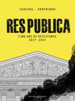 Res Publica : cinq ans de résistance – David Chauvel, Malo Kerfriden - la chronique BD
