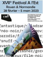 La dix-septième édition du festival A l'Est a lieu du 28 février au 5 mars