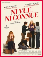 Ni vue, ni connue - Marc Fitoussi - critique