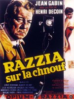 Razzia sur la chnouf - Henri Decoin - critique