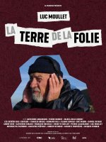 La terre de la folie - Luc Moullet - critique