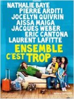 Ensemble c'est trop - la critique