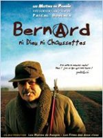 Bernard, ni dieu ni chaussette