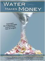 Water Makes Money - le prix de l'eau