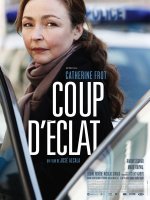 Coup d'éclat - la critique