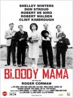 Bloody Mama - reprise du film de Roger Corman