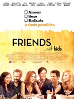 Friends with kids - la bande-annonce