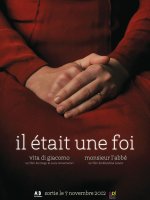Il était une foi : un double programme (Vita di giacomo & Monsieur l'Abbé)