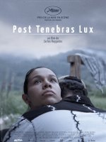 Post Tenebras Lux - Carlos Reygadas - critique