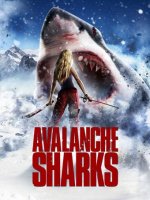 Avalanche Sharks, les squales attaquent sous la poudreuse ! bande-annonce 