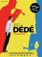 Avec Dédé - la critique