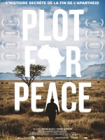 Plot for Peace - la bande-annonce du documentaire sur la fin de l'apartheid