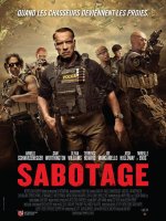 Sabotage avec Schwarzenegger dévoile son affiche définitive française