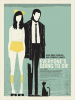 Everyone's going to die - la critique du film