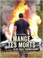 Mange tes morts - la critique