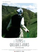 Le temps de quelques jours - la critique du film