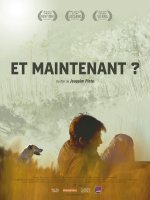 Et maintenant ? - la critique du film 