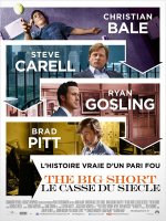 The Big Short : le Casse du siècle - la critique du film