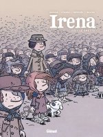 Irena . T.1 . Le ghetto - La Chronique BD