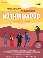 Nothingwood - Sonia Kronlund - critique