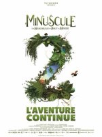 Minuscule 2 : les mandibules du bout du monde en bande-annonce