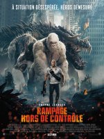 Rampage Hors de contrôle - la critique du film