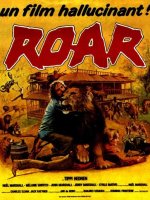 Roar - la critique du film