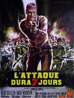 L'attaque dura sept jours - la critique du film