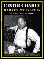 L'intouchable, Harvey Weinstein - la critique du film