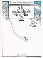 A la recherche de Peter Pan . T1 et T2 - La chronique BD