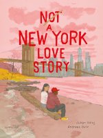 Not a New York Love story - Julian Voloj, Andreas Gefe - la chronique BD