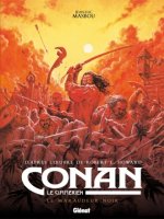 Conan le Cimmérien T.14 : le maraudeur noir – Jean-Luc Masbou – la chronique BD