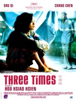 Three Times - Hou Hsiao-hsien - critique