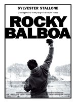 Rocky Balboa - la critique + test DVD