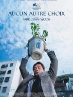 Aucun autre choix - Park Chan-wook - critique