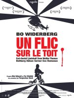 Un flic sur le toit - Bo Widerberg - critique