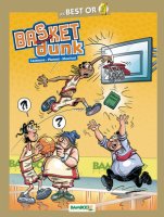 Basket Dunk Best Or - La Critique BD