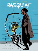 Basquiat - Julien Voloj, Søren Mosdal - chronique BD