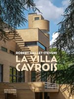 Robert Mallet-Stevens, la villa Cavrois – Richard Klein - chronique livre