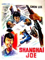 Shanghaï Joe / Mon nom est Shangaï Joe - la critique du film