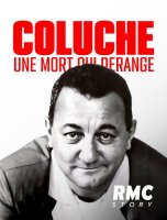 Coluche : une mort qui dérange