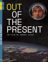 Out of the present - la critique du film + le test DVD