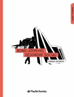 Rencontre avec Erwan Desbois, auteur de "Bong Joon-ho, désordre social"