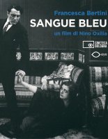 Sangue bleu - La critique du film