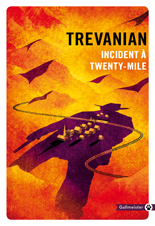Incident à Twenty-Mile - Trevanian - critique